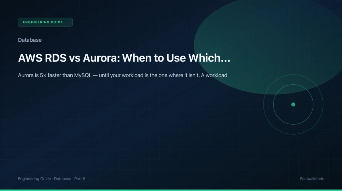 AWS RDS vs Aurora: When to Use Which Database