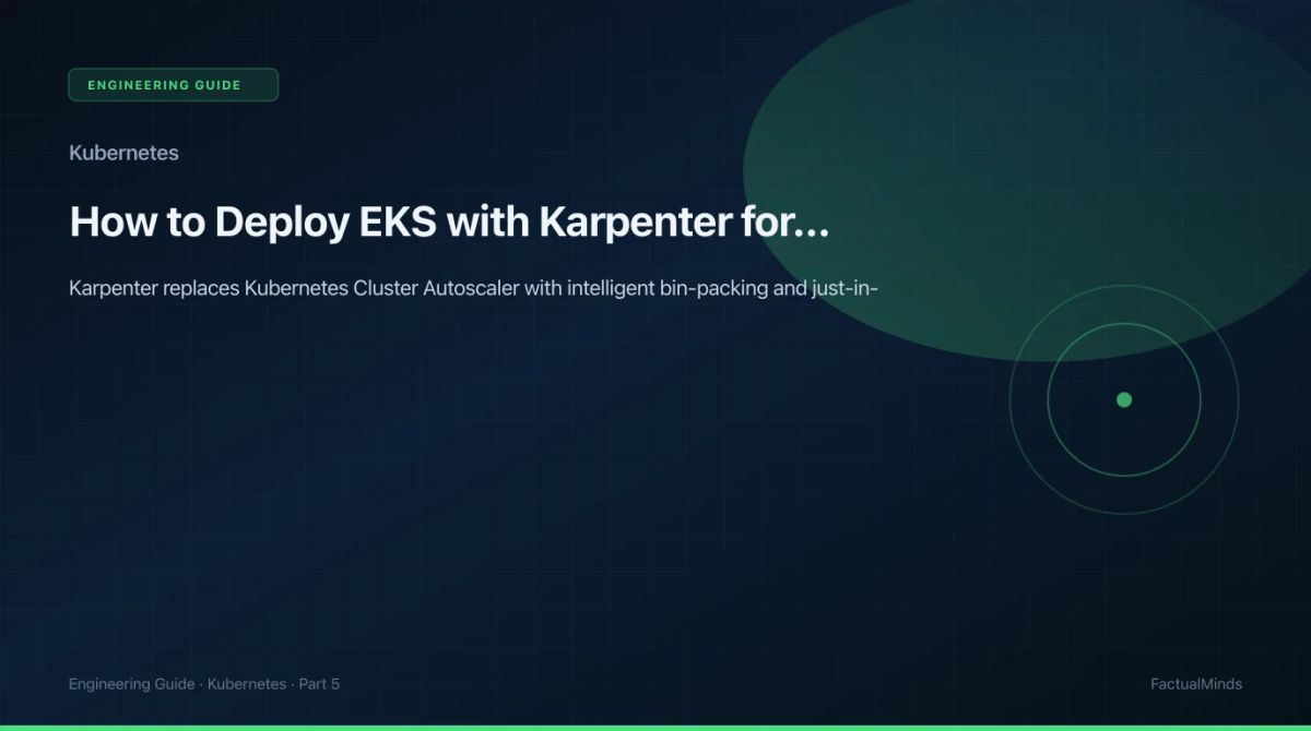 Deploy EKS + Karpenter for Cost-Optimized Autoscaling